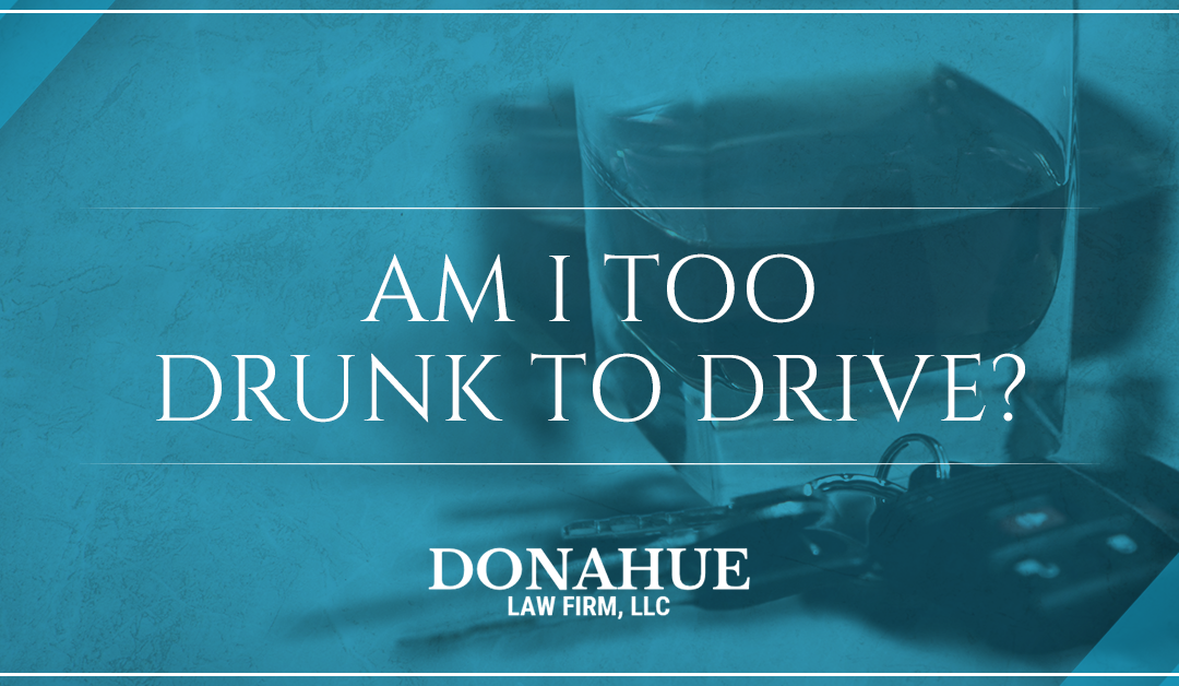 Am I Too Drunk to Drive?