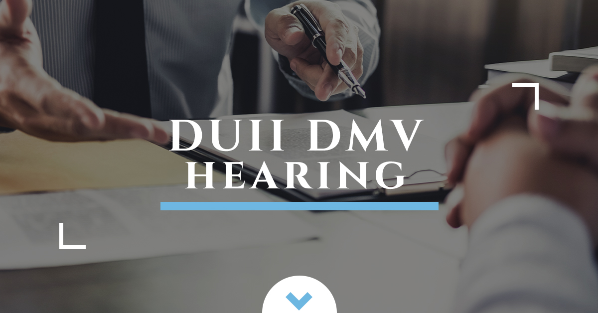 DUII DMV Hearing