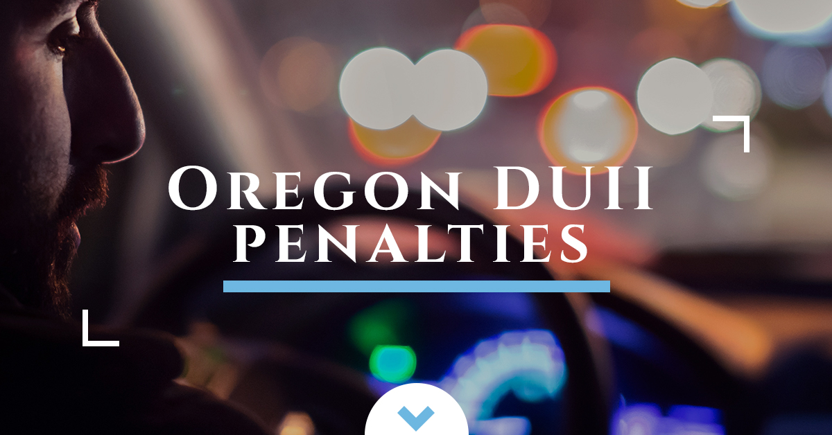 Oregon DUII Penalties